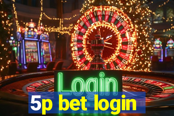 5p bet login